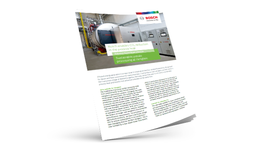 Bosch enables CO2 reduction in the process heat Bosch enables CO2 reduction in the process heat