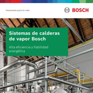 Instalaciones de caldera de vapor de Bosch Instalaciones de caldera de vapor de Bosch